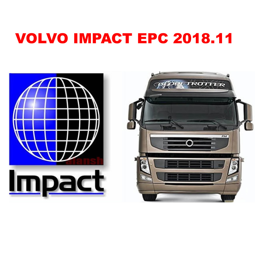 Impact 2018.11 Version for Volvo EPC Catalogue Information on Repair, Spare Parts, Diagnostics, Service Bulletins